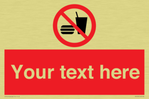 Custom No Eating or Drinking Sign